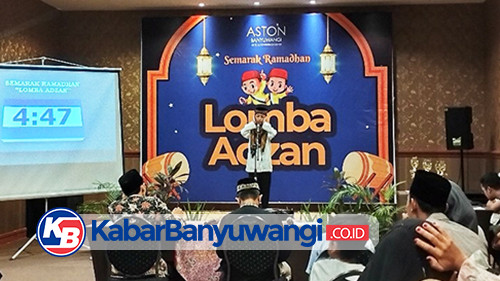 Semarak Ramadan, ASTON Banyuwangi Sukseskan Gelaran Lomba Adzan untuk Anak-anak